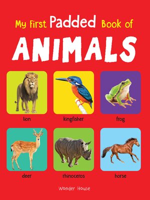 cover image of My Early Learning Padded Book of Animals